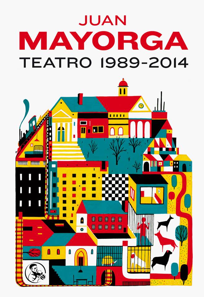 Subido a Teatro 1989-2014 reúne la obra casi completa de Juan Mayorga