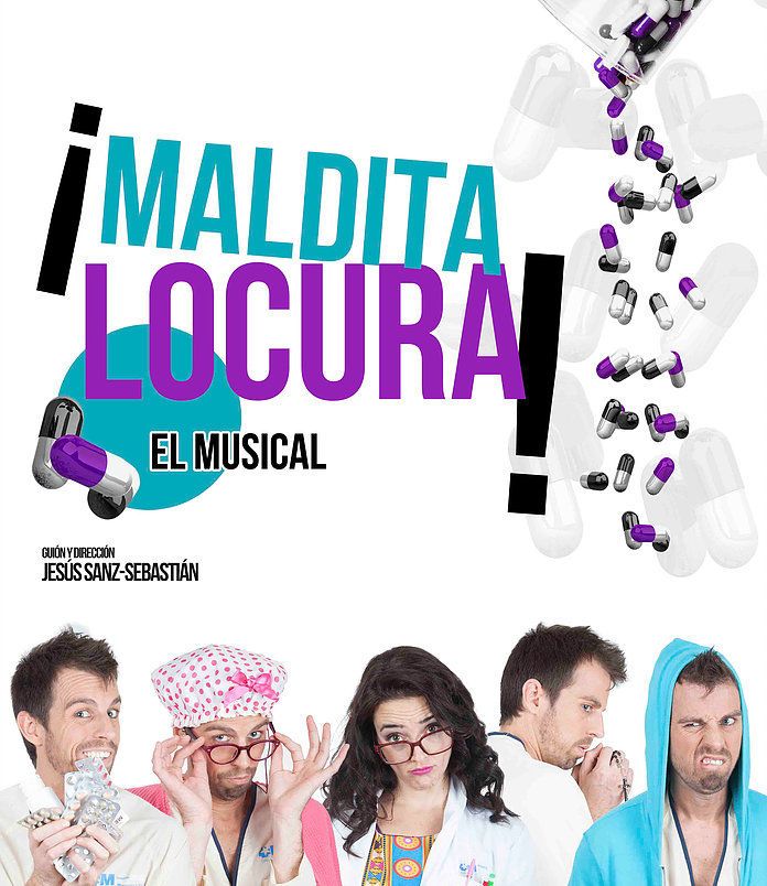 MALDITA LOCURA EL MUSICAL- en el Teatro Arlequín Gran Vía