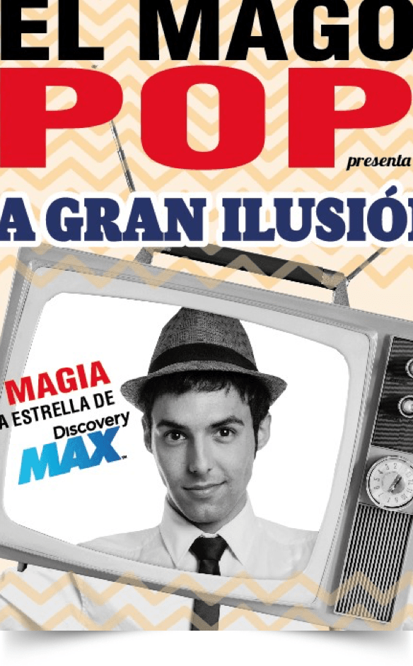 LA GRAN ILUSIÓN - El Mago Pop