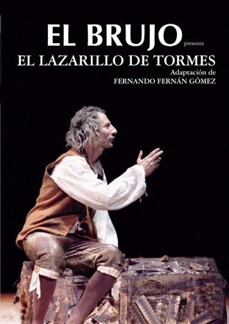 EL LAZARILLO DE TORMES , EL BRUJO en el Teatro Cofidis Alcázar