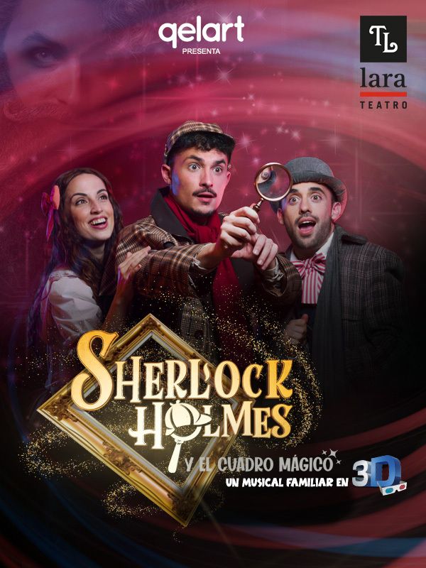 SHERLOCK HOLMES Y EL CUADRO MÁGICO en el Teatro Lara