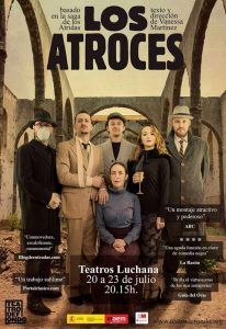 Los Atroces en los Teatros Luchana