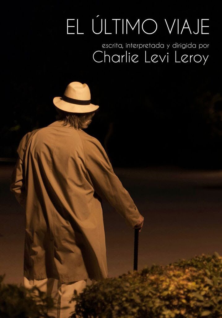 EL ÚLTIMO VIAJE de Charlie Levi Leroy en el Teatro del Arte