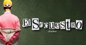EL SECUESTRO en el Teatro Lara