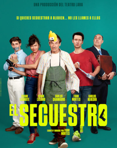 EL SECUESTRO en el Teatro Lara