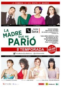 LA MADRE QUE ME PARIÓ en el Teatro Lara, Madrid es teatro