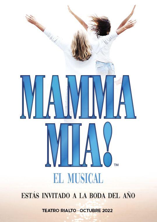 MAMMA MIA El Musical – Madrid Es Teatro