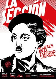 LA SECCIÓN (Mujeres en el fascismo español)