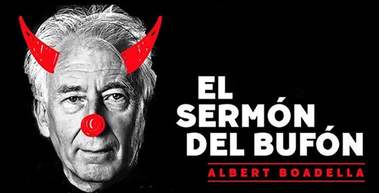 EL SERMÓN DEL BUFÓN de Albert Boadella
