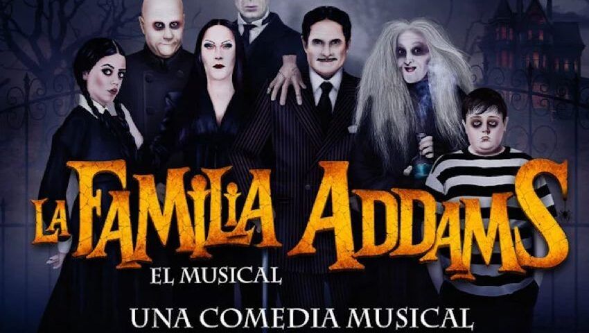 LA FAMILIA ADDAMS el Musical, Teatro Calderón,