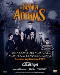 LA FAMILIA ADDAMS el Musical, Teatro Calderón,