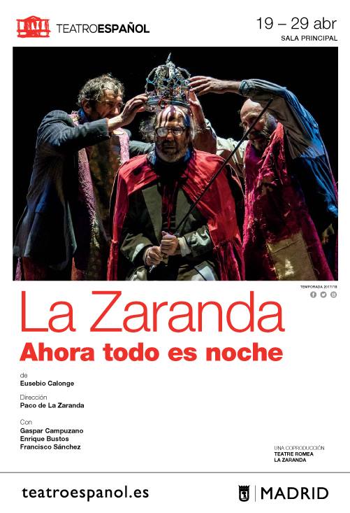 AHORA TODO ES NOCHE de La Zaranda en el Teatro Español