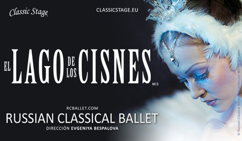 EL LAGO DE LOS CISNES Russian Classical Ballet en el Teatro Lope de Vega