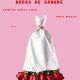 BODAS DE SANGRE en el Teatro María Guerrero