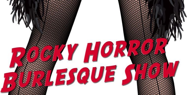 ROCKY HORROR BURLESQUE SHOW en el Teatro Cofidis