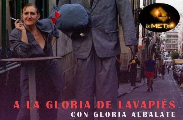 A LA GLORIA DE LAVAPIÉS