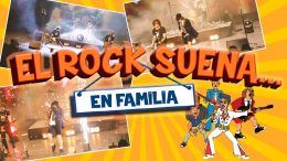 EL ROCK SUENA EN FAMILIA en el Teatro Bellas Artes