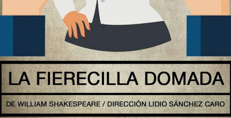 LA FIERECILLA DOMADA en el Teatro Lagrada