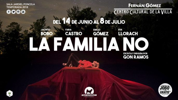 LA FAMILIA NO en el Teatro Fernán Gómez
