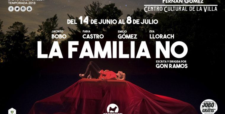 LA FAMILIA NO en el Teatro Fernán Gómez