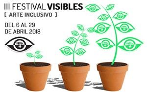 III EDICIÓN FESTIVAL VISIBLES [arte inclusivo]