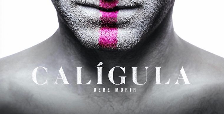 CALÍGULA DEBE MORIR en el Teatro de las Culturas