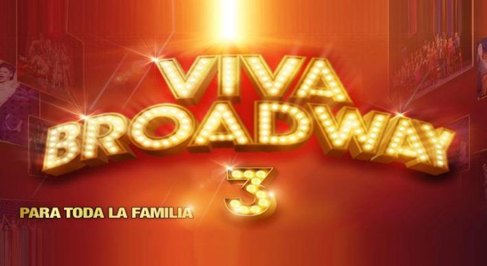 VIVA BROADWAY 3 en el Teatro Amaya