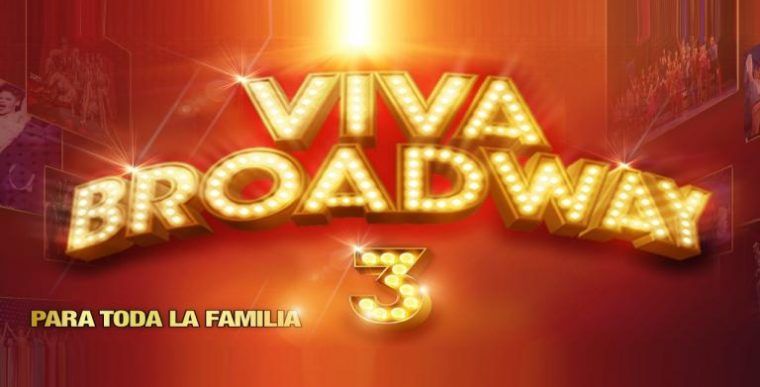 VIVA BROADWAY 3 en el Teatro Amaya