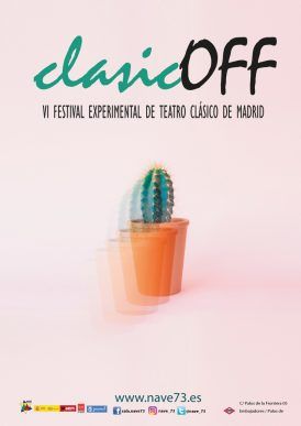 VI Festival Experimental de Teatro Clásico clasicOFF