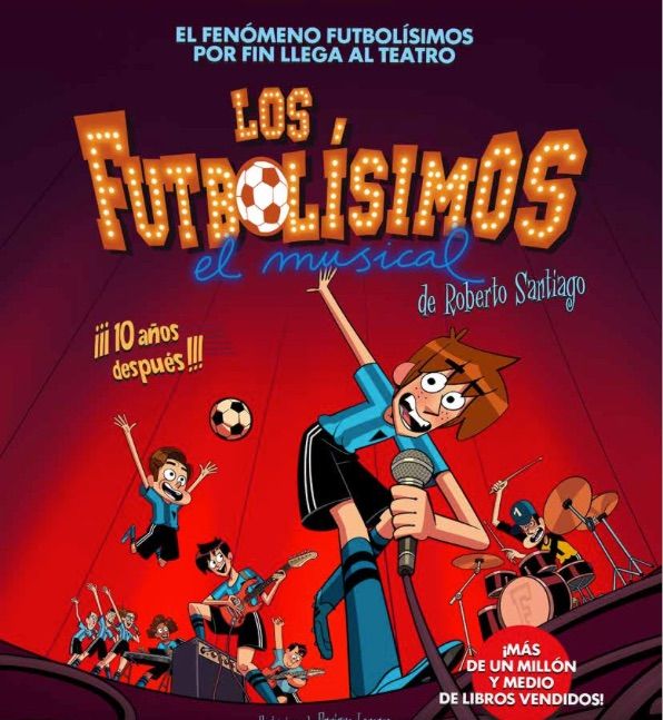 LOS FUTBOLÍSIMOS El Musical en el Teatro La Latina