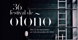 36 FESTIVAL DE OTOÑO de MADRID