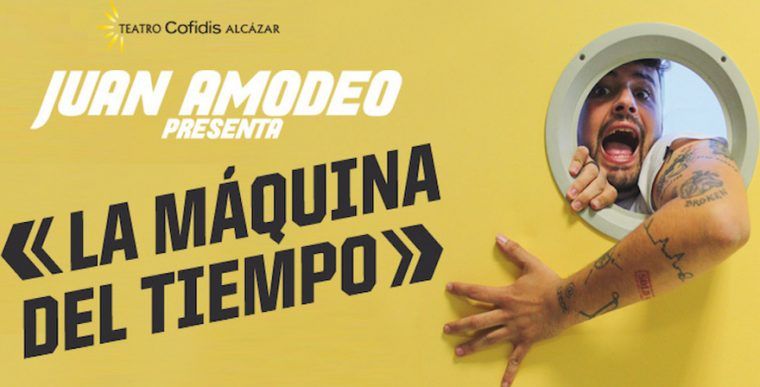 LA MÁQUINA DEL TIEMPO en el Teatro Cofidis Alcázar