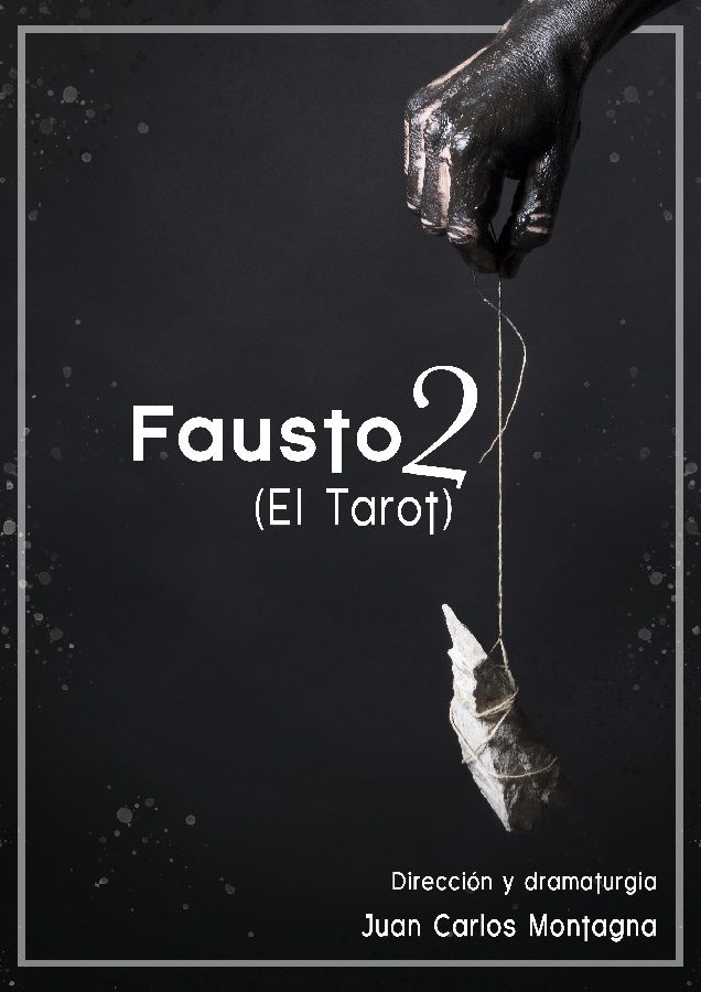 FAUSTO 2.0 el Tarot, en Nave 73