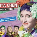 MANOLITA CHEN, un cuento chino, en el Teatro Circo Price