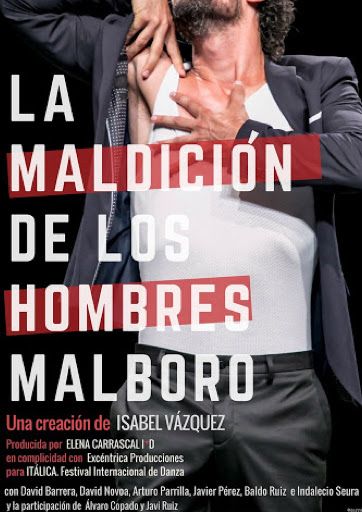 LA MALDICIÓN DE LOS HOMBRES MALBORO en el Teatro la Latina
