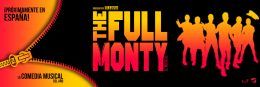 THE FULL MONTY EL MUSICAL