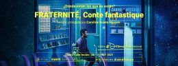 FRATERNITÉ, Conte fantastique, en el Teatro Valle Inclán