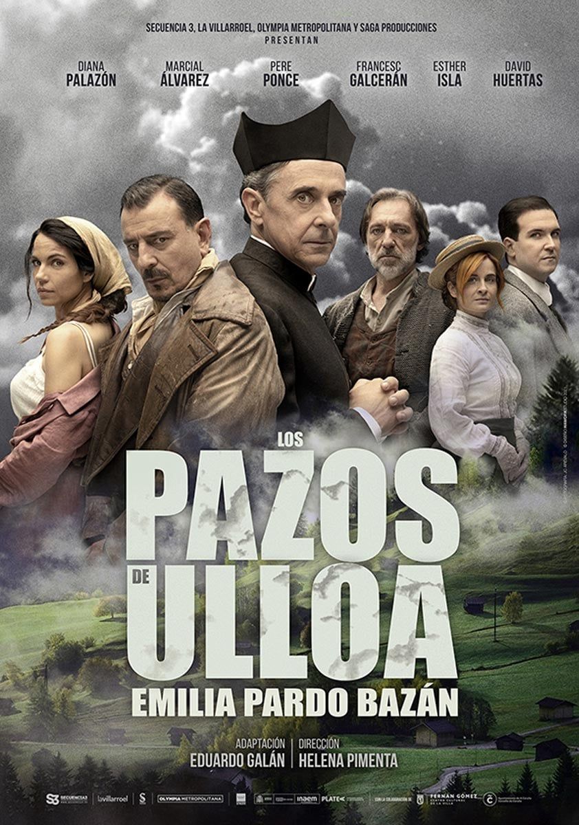 LOS PAZOS DE ULLOA en el Teatro Fernán Gómez