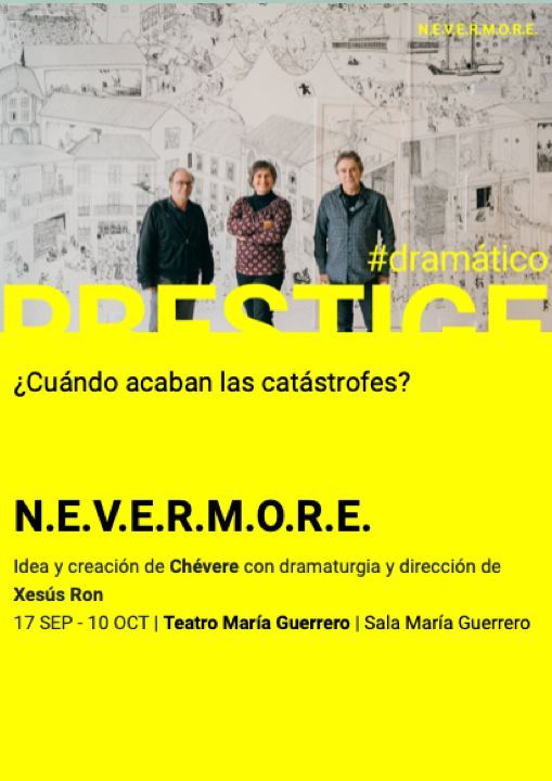 N.E.V.E.R.M.O.R.E. en el Teatro María Guerrero