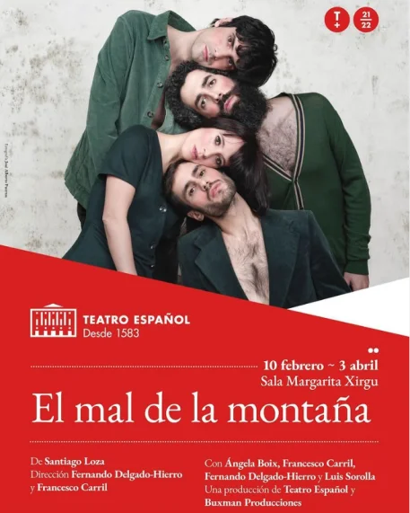 EL MAL DE LA MONTAÑA en el Teatro Español