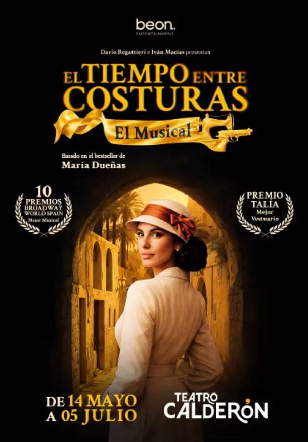 EL TIEMPO ENTRE COSTURAS, el musical, en el Teatro Calderón