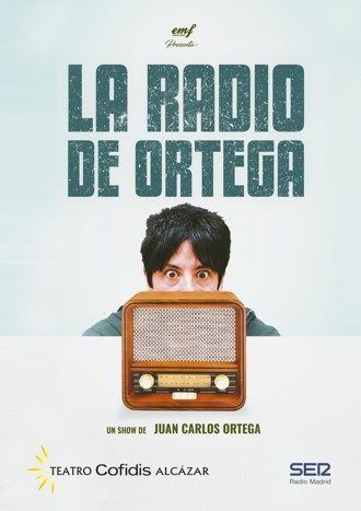 LA RADIO DE ORTEGA en el Teatro Cofidis Alcázar