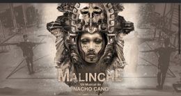 MALINCHE, el musical de Nacho Cano, en el Teatro Malinche