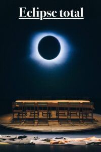 ECLIPSE TOTAL en la Sala MIrador - Madrid Es Teatro