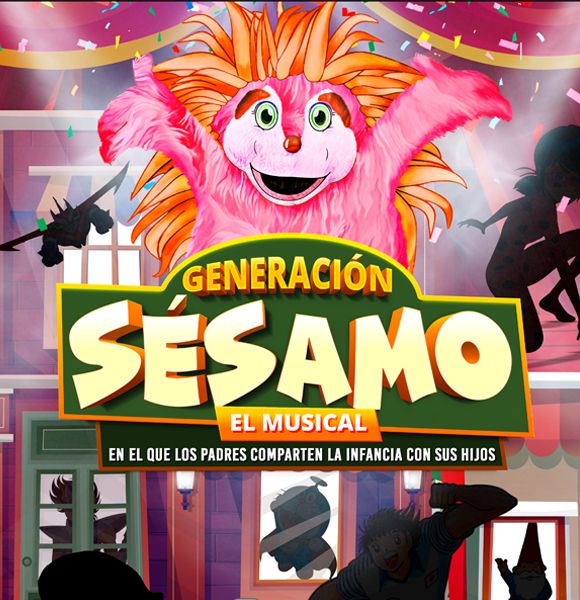 GENERACIÓN SÉSAMO, EL MUSICAL, en el Teatro Amaya
