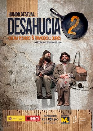 DESAHUCIAD2 en los Teatros Luchana