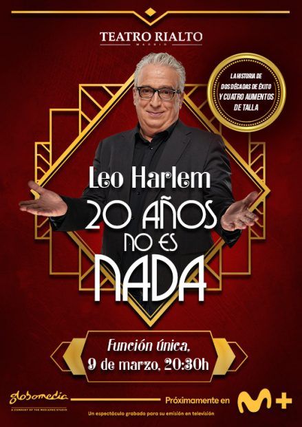 LEO HARLEM / 20 AÑOS NO SON NADA, en el Teatro Rialto