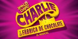 CHARLIE Y LA FÁBRICA DE CHOCOLATE en el Espacio Ibercaja Delicias