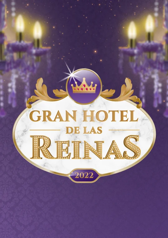 GRAN HOTEL DE LAS REINAS 2022, en el Teatro Calderón