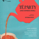 TE PARTY en los Teatros Luchana - Madrid Es Teatro